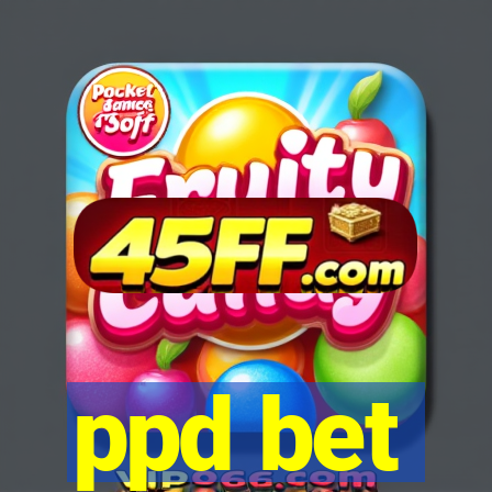 ppd bet